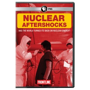Nuclear Aftershocks - Frontline - 2012