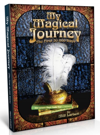 Milt Larsen's 'My Magical Journey' — Courtesy of the Magic Castle