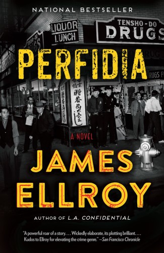 Perfidia is the first novel in the planned Second L.A. Quartet. Courtesy of publisher.
